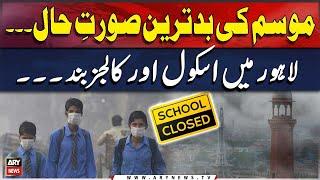 Punjab Govt Closes All Schools and Colleges Due to Smog - ARY Breaking News