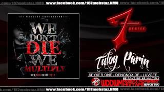 Spyker, Dengnoxide, Luvgee (7th Degree) - TULOY PARIN - N.M.O.