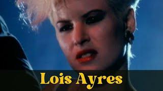 Lois Ayres: The Life, The Films & The Legacy