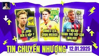 TIN CHUYỂN NHƯỢNG 12/1: DE JONG ĐẾN Ả RẬP? JAMES LỰA CHỌN MEXICO, AC MILAN TRANH THỦ TIẾP CẬN WALKER