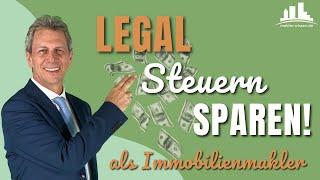 Wie man als Immobilienmakler legal Steuern sparen kann