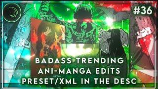 Trending manga edits || preset/XML + materials || alight motion || #36