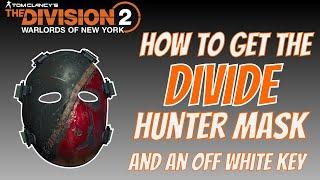 The Division 2 | How to get Divide Hunter Mask | Off White key