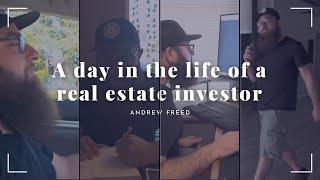 A day in the life of a real estate investor!