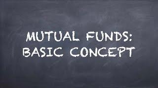 Mutual Funds: Basic Concept【Dr. Deric】