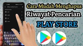 Cara Termudah Menghapus Riwayat Pencarian Di PLAY STORE | Hapus History Pencarian play store