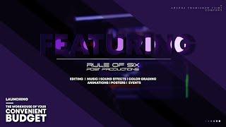 Rule of Six Post Productions Launching Video |  Featuring Promo | ATF