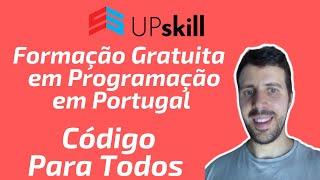 UPskill - Formação Gratuita na área da Programação em Portugal - Dicas para Iniciantes