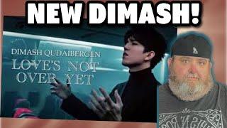 Dimash Qudaibergen - 'Love's Not Over Yet' | I Got Emotional | BPD Reacts