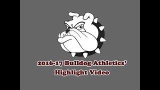 2016-17 Bulldog Athletics' Highlight Video