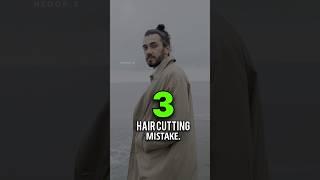 3 Hair Cutting Mistakes || #mensfashion #shorts