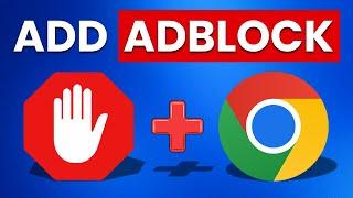 How To Add Adblock In Google Chrome (FAST & EASY)