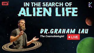 Are Aliens  Real? The Truth by NASA's Science Show host Dr Graham Lau |Live 06:00 PM
