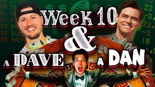 a DAVE & a DAN Week 10: "To Play Dan's Advocate" | Week 10 NFL Sniffs w/Andy & Dave Loughran