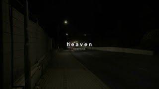 the kid laroi - heaven (slowed + reverb)