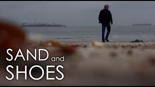 SAND and SHOES - Short Film