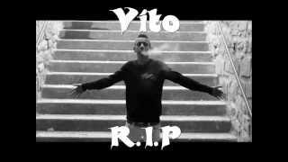 Vito- R.I.P (Clip)