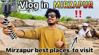 Best places to visit in Mirzapur  || Vlogging in mirzapur  are danger ‼️ || Mirzapur