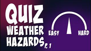 Test your aviation knowledge: Weather Hazards Quiz.