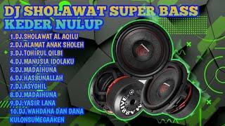 DJ SHOLAWAT SUPER BASS HOREG BRANTAKAN,AL AQLU COCOK BUAT CEK SOUND HAJATAN.