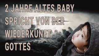 2 JAHRE ALTES BABY SPRICHT VON DER WIEDERKUNFT GOTTES | JESUSCREW | 2021