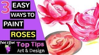 Acrylic rose painting - 3 easy ways to paint roses