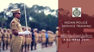 ▶Indian Police Service Training - IPS || National Police Academy || A Glimpse - 2019