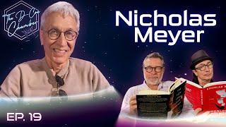 Nicholas Meyer | Ep. 19