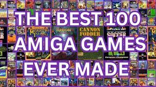 The Ultimate Top 100 Amiga Games Ever Made!