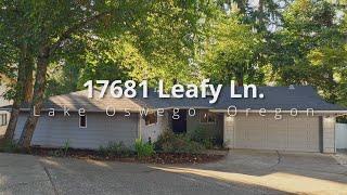 Beautiful One Level Lake Oswego Home ~ Video of 17681 Leafy Ln.