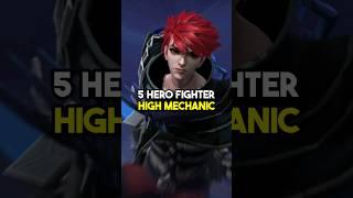 5 Hero Fighter High Mekanik Yang Bagus Kalian Pakai Buat Pushrank ⭐