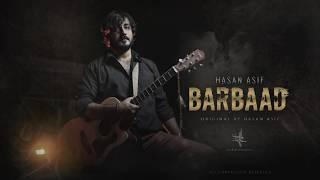 Barbaad (official) || Hasan Asif  || lyrical Video