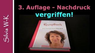 Rezeptbuch Nachdruck 3.Auflage ist vergriffen.