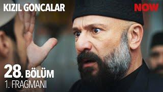 Kızıl Goncalar 28. Bölüm 1. Fragmanı @KizilGoncalarDizisi