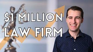 My Plan To Build a $1 Million Law Firm