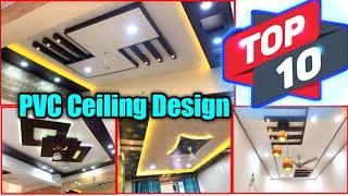 Top 10 PVC Ceiling Design 2020/ऐसे PVC Ceiling डिज़ाइन पहले नही देखे होंगे/PVC Ceiling Raza Interior