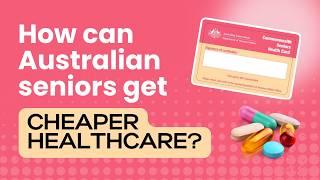 How does the Commonwealth Seniors Health Card work?