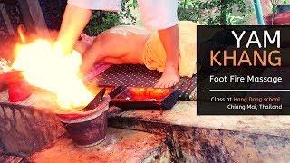 Yam Khang | Foot Fire Massage in Chiang Mai | VERY traditional Lanna therapy HD!