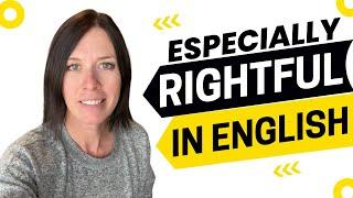 2364 - When Right is Especially Right in English