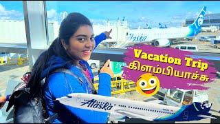 California-க்கு ஒரு Fun Family Vacation | ஆரம்பிக்கலாமா | Los Angeles Flight | USA Tamil Travel VLOG