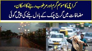 Hot and Humid Weather Expected in Karachi, Thunderclouds Likely in Outskirts | Nawaiwaqt