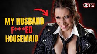 My Husband's Affair with Housemaid Exposed (True Crime Documentary)