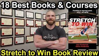 STRETCH TO WIN by Ann Frederick and Chris Frederick BOOK REVIEW | Stretch to Win Book Review