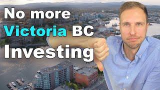 Why I quit investing in Victoria, BC real estate