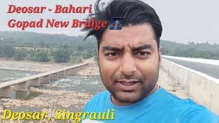 Gopad Bridge  Deosar-Bahari Linking Bridge | Singrauli | by Abhishek Tripathi