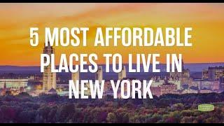 5 Most Affordable Places to Live in New York