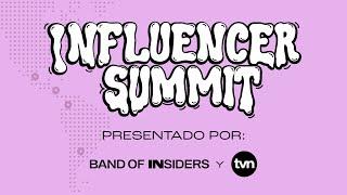 EN VIVO |  INFLUENCER SUMMIT