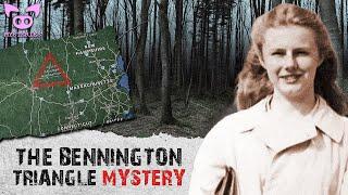 The Mystery of The Bennington Triangle