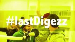 The Final Digezz by #LastDigezz