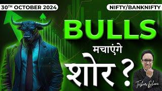 Nifty Prediction & Bank Nifty Analysis for Wednesday | 30th October 2024 | Banknifty Tomorrow